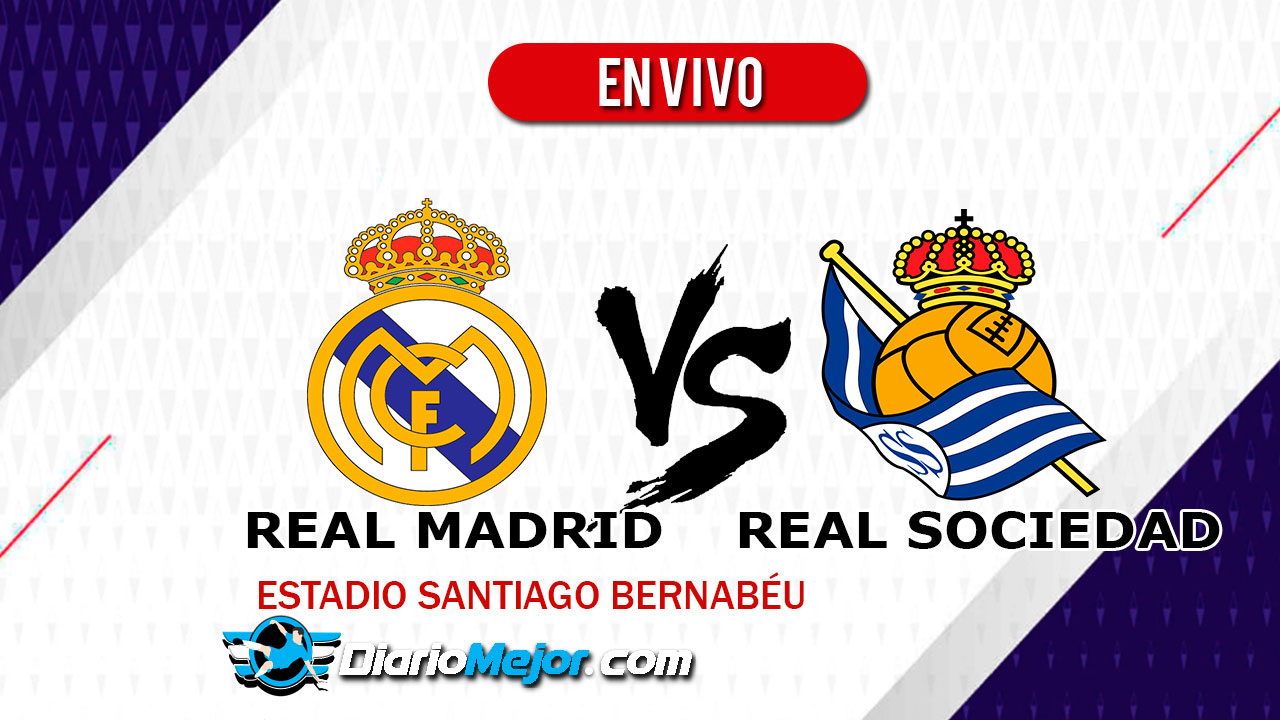 Real Madrid vs Real Sociedad【 EN VIVO 】Hora Y Donde Ver - LaLiga Santander 2019