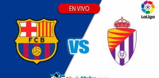 Ver Barcelona vs Valladolid EN VIVO ONLINE GRATIS